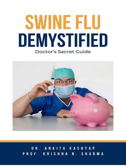 Title details for Swine Flu Demystified by Dr. Ankita Kashyap - Available